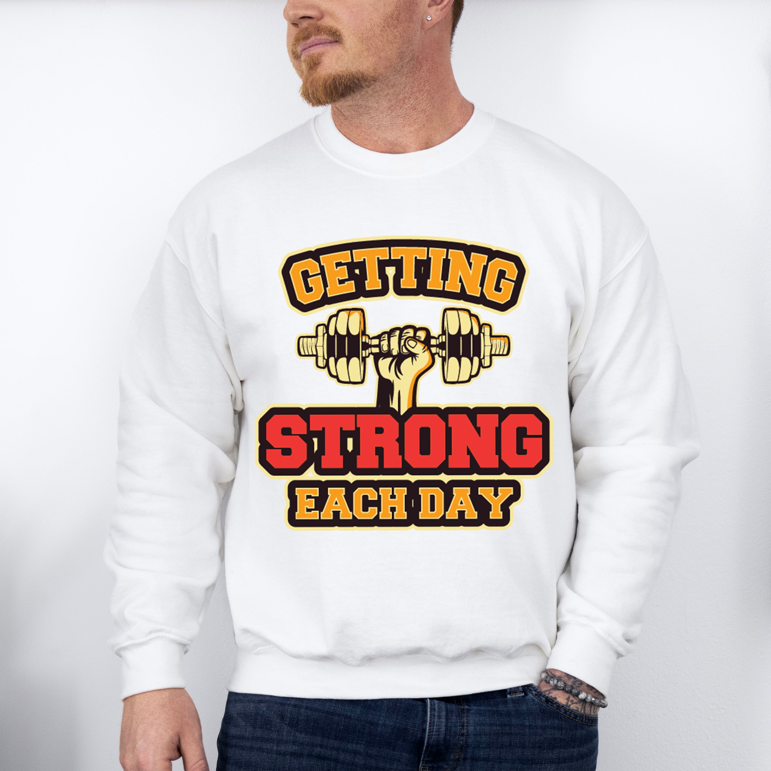 Getting Strong Each Day - GYM Unisex Crewneck T-Shirt Sweatshirt Hoodie