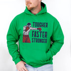 Tougher Faster Stronger - GYM Unisex Crewneck T-Shirt Sweatshirt Hoodie