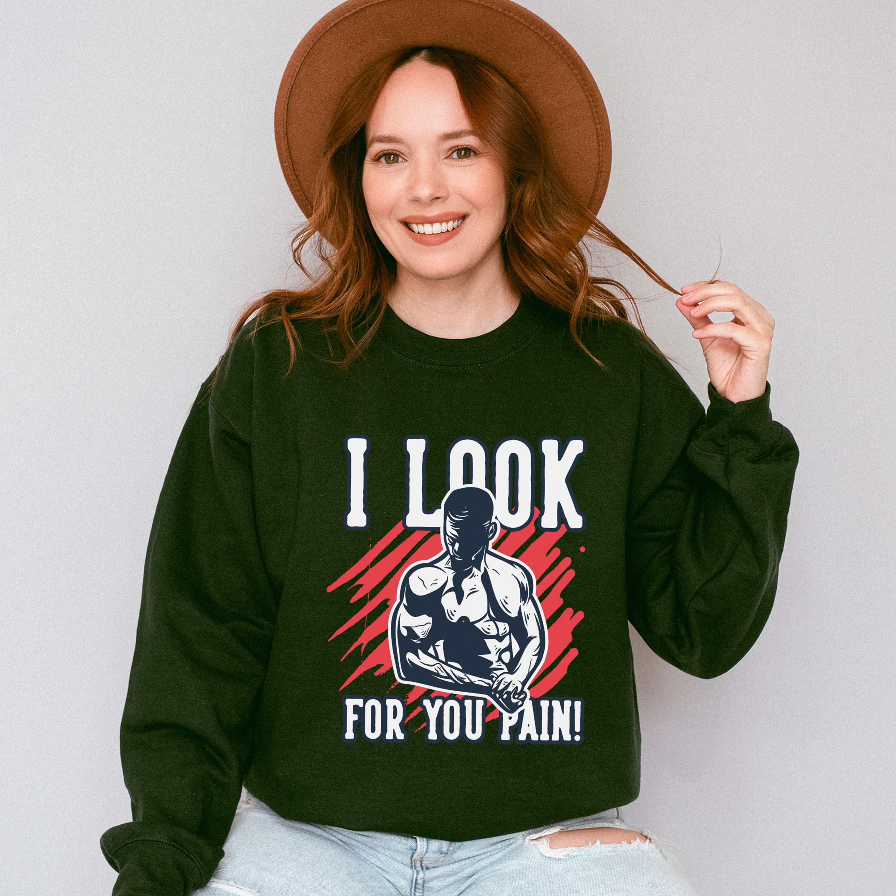 I Look For You Pain! - GYM Unisex Crewneck T-Shirt Sweatshirt Hoodie