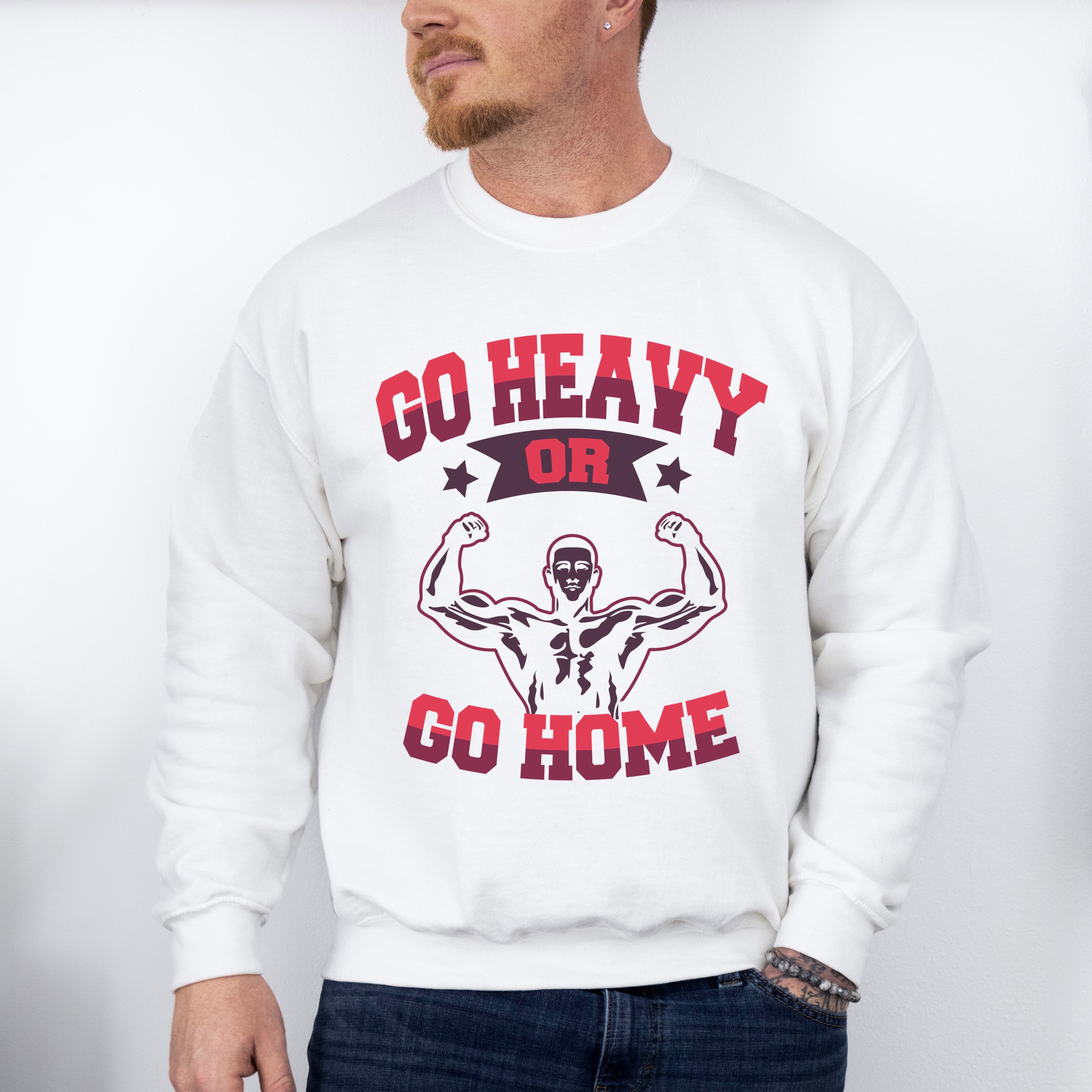 Go Heavy Or Go Home - GYM Unisex Crewneck T-Shirt Sweatshirt Hoodie