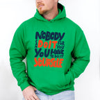 Nobody Can Do It For You - GYM Unisex Crewneck T-Shirt Sweatshirt Hoodie