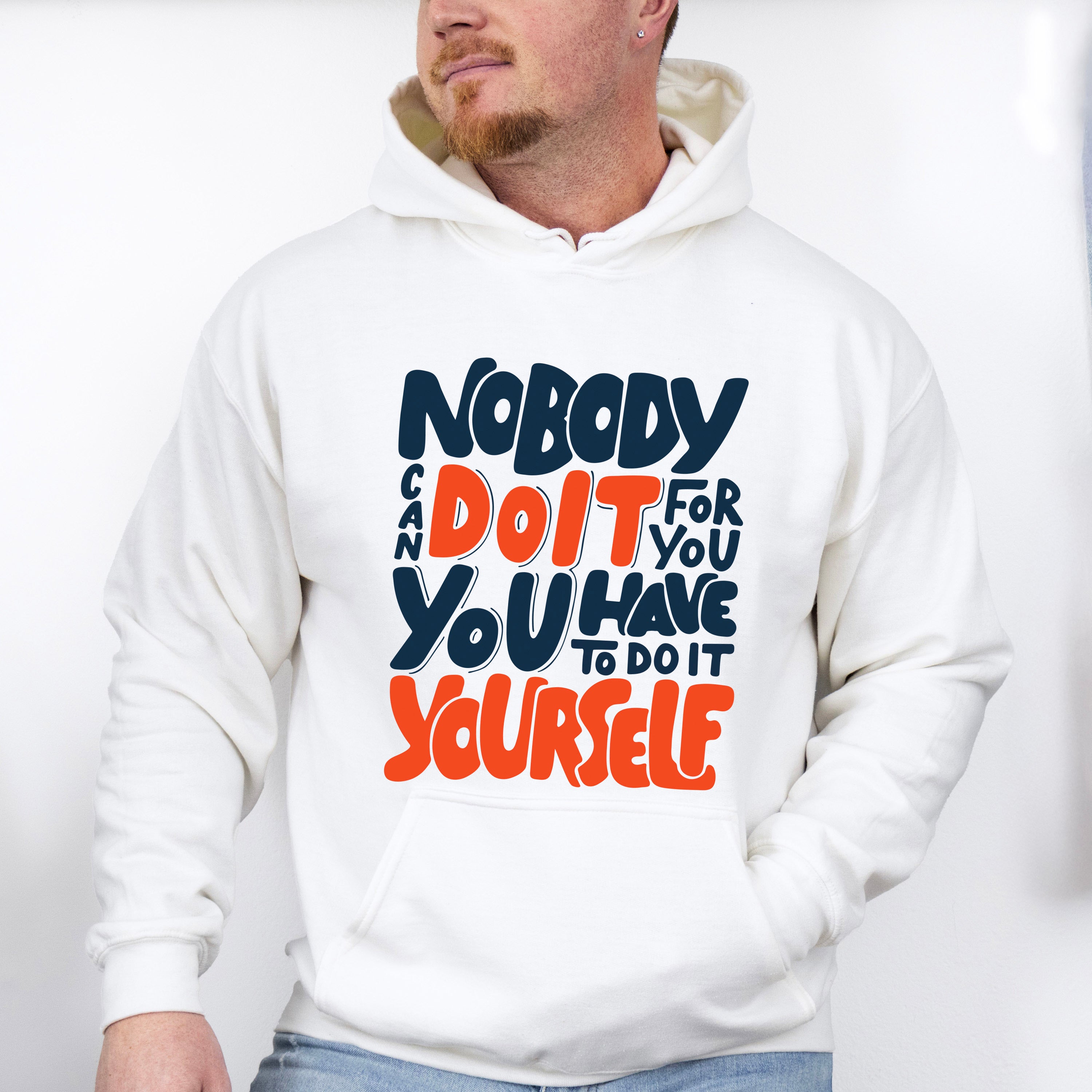 Nobody Can Do It For You - GYM Unisex Crewneck T-Shirt Sweatshirt Hoodie