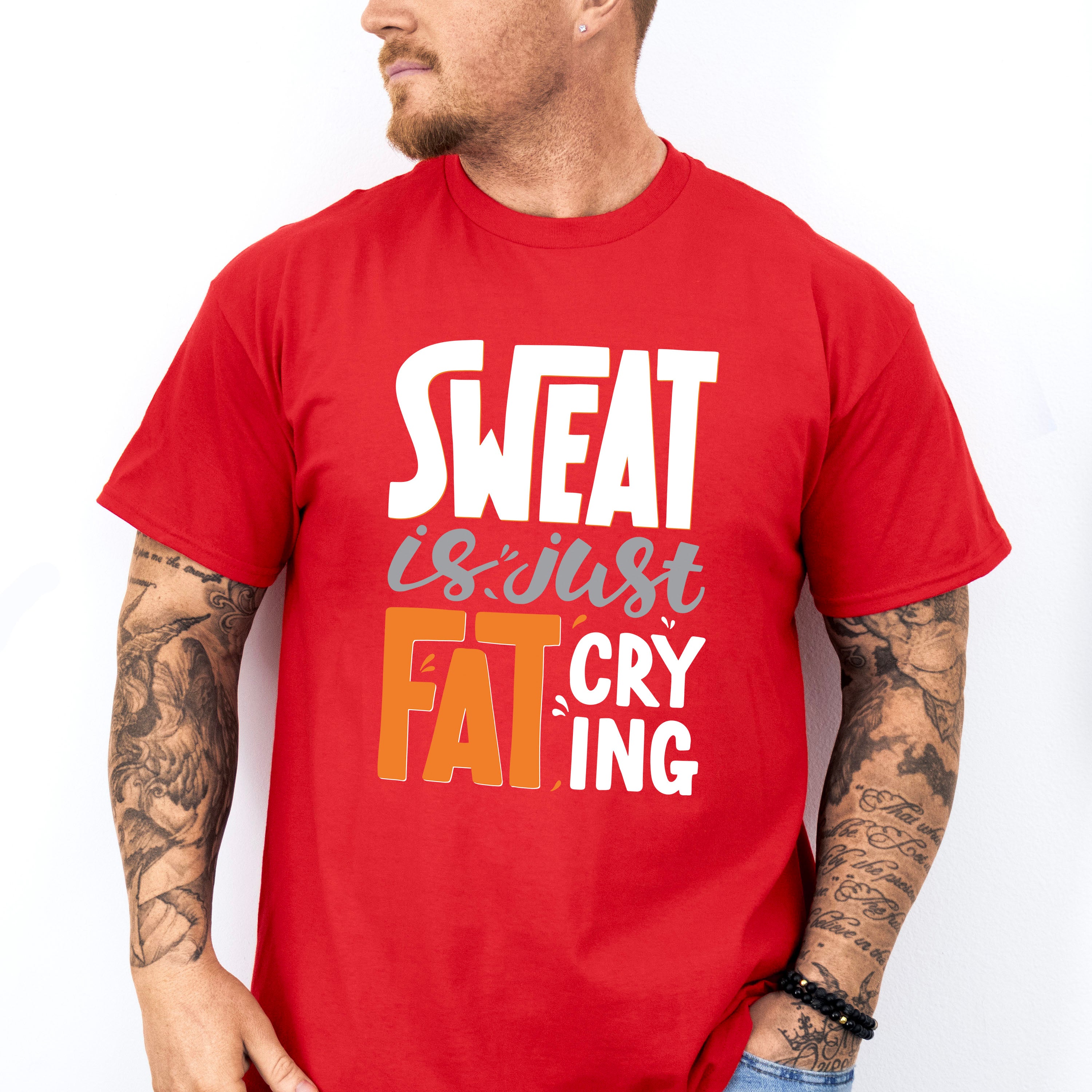 Sweat Is Just Fat Crying - GYM Unisex Crewneck T-Shirt Sweatshirt Hoodie
