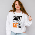 Sweat Is Just Fat Crying - GYM Unisex Crewneck T-Shirt Sweatshirt Hoodie