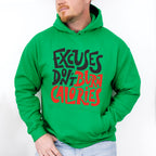 Excuses Don't Burn Calories - GYM Unisex Crewneck T-Shirt Sweatshirt Hoodie