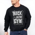 Back In The Gym - GYM Unisex Crewneck T-Shirt Sweatshirt Hoodie