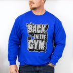 Back In The Gym - GYM Unisex Crewneck T-Shirt Sweatshirt Hoodie