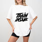 Train Insane - GYM Unisex Crewneck T-Shirt Sweatshirt Hoodie