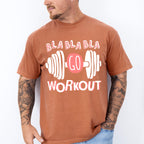 Bla Bla Bla Go Workout - GYM Unisex Crewneck T-Shirt Sweatshirt Hoodie