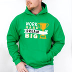 Work Hard Dream Big - GYM Unisex Crewneck T-Shirt Sweatshirt Hoodie