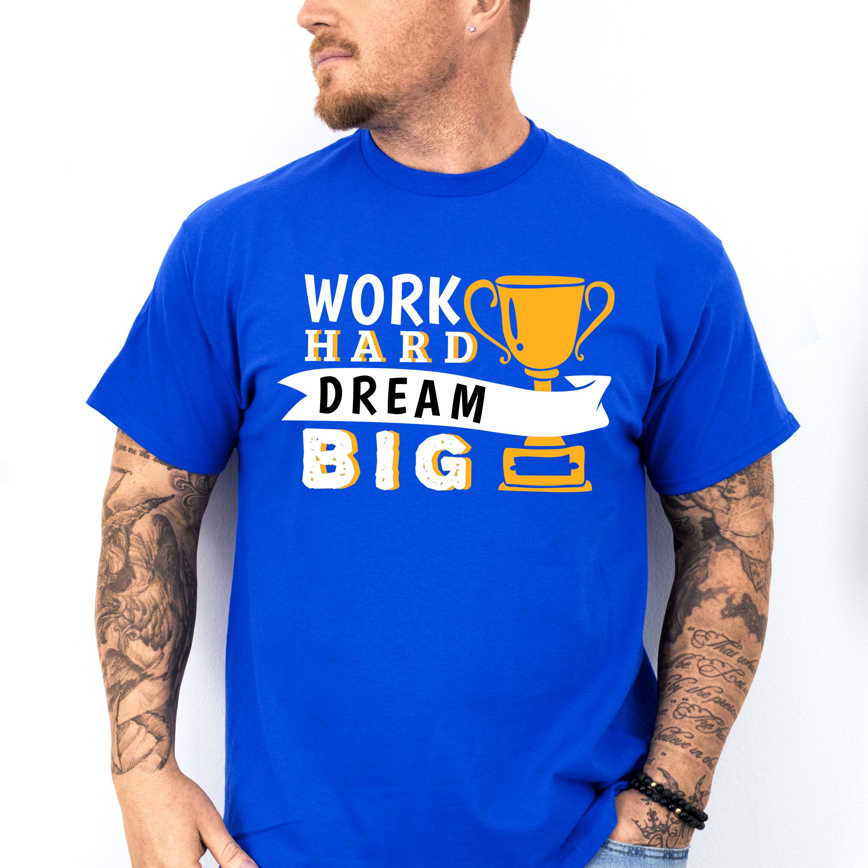 Work Hard Dream Big - GYM Unisex Crewneck T-Shirt Sweatshirt Hoodie