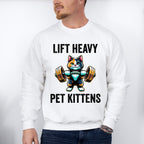 Lift Heavy Pet Kittens - GYM Unisex Crewneck T-Shirt Sweatshirt Hoodie