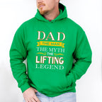 Dad The Man The Myth The Lifting Legend - GYM Unisex Crewneck T-Shirt Sweatshirt Hoodie