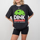 Dink Responsibly Don't Get Smashed - Hockey Unisex Crewneck T-Shirt Sweatshirt Hoodie