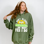 I Don't Always Play Pickleball - Pickleball Unisex Crewneck T-Shirt Sweatshirt Hoodie
