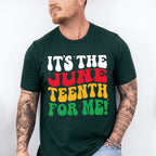 It's The June Teenth For Me! - Juneteenth Unisex Crewneck T-Shirt Sweatshirt Hoodie