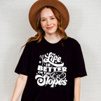 Life Is Better On The Slopes - Skiing Unisex Crewneck T-Shirt Sweatshirt Hoodie
