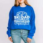 Ski Dad Like A Regular Dad But Cooler - Skiing Unisex Crewneck T-Shirt Sweatshirt Hoodie