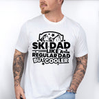 Ski Dad Like A Regular Dad But Cooler - Skiing Unisex Crewneck T-Shirt Sweatshirt Hoodie