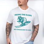 Skiing The Slope But Struggling To Cope - Skiing Unisex Crewneck T-Shirt Sweatshirt Hoodie