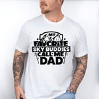 My Favorite Sky Buddies Call Me Dad - Skiing Unisex Crewneck T-Shirt Sweatshirt Hoodie