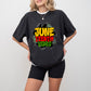 June Tenth Vibes Black Lives Matter Unisex Crewneck T-Shirt Sweatshirt Hoodie