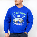 I'd Rather Be Skiing - Skiing Unisex Crewneck T-Shirt Sweatshirt Hoodie