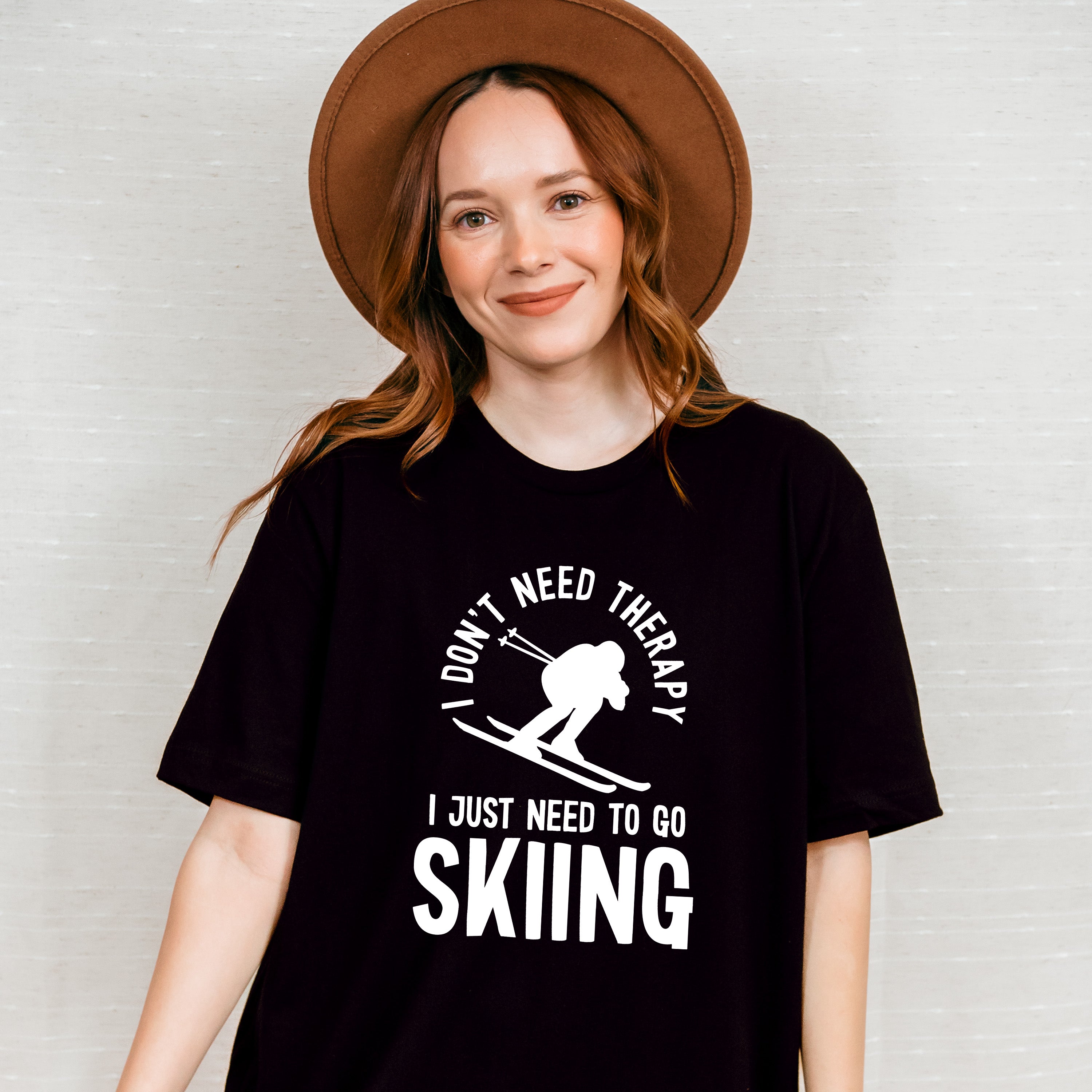I Just Need To Go Skiing - Skiing Unisex Crewneck T-Shirt Sweatshirt Hoodie