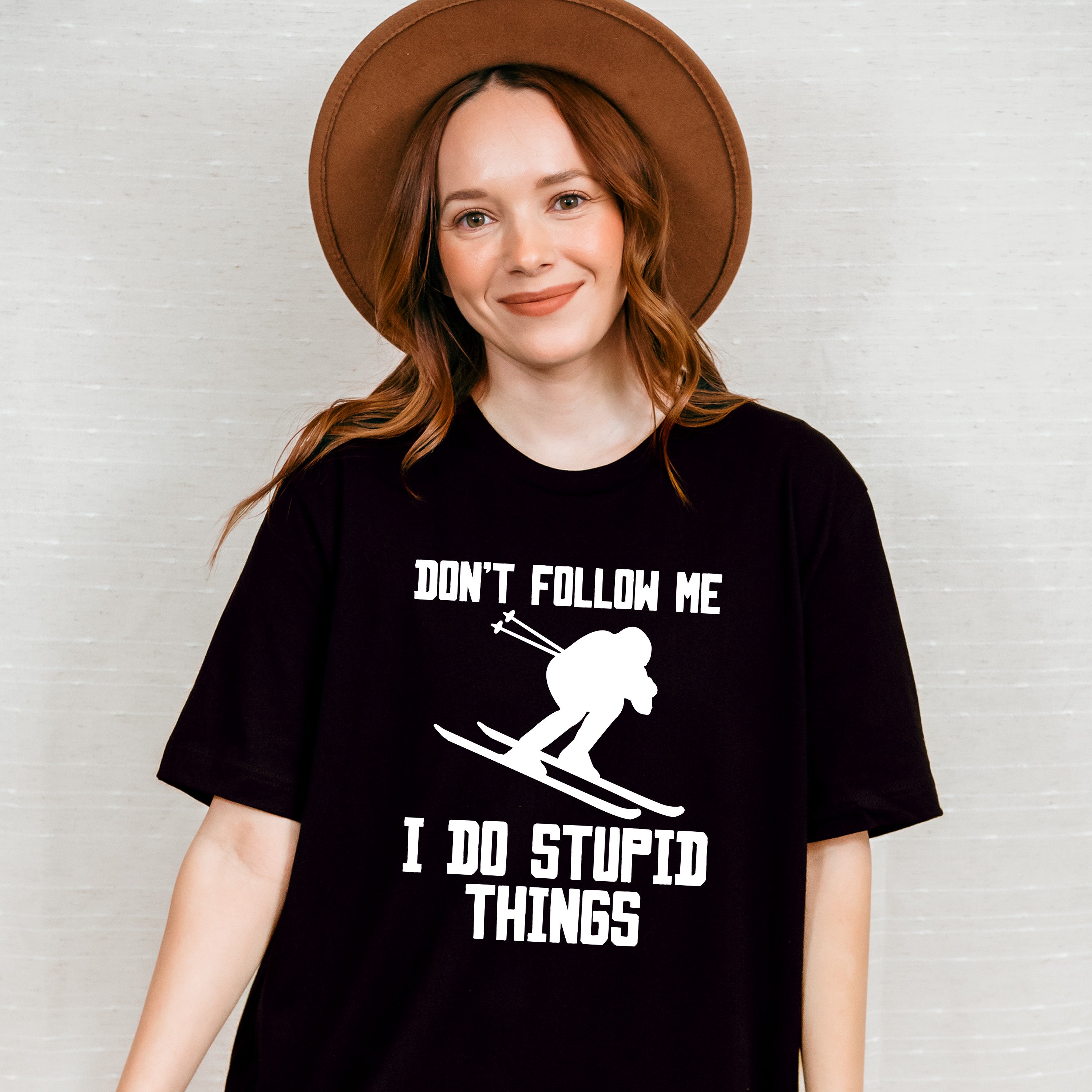 Don't Follow Me I Do Stupid Things - Skiing Unisex Crewneck T-Shirt Sweatshirt Hoodie