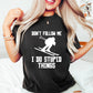 Don't Follow Me I Do Stupid Things - Skiing Unisex Crewneck T-Shirt Sweatshirt Hoodie