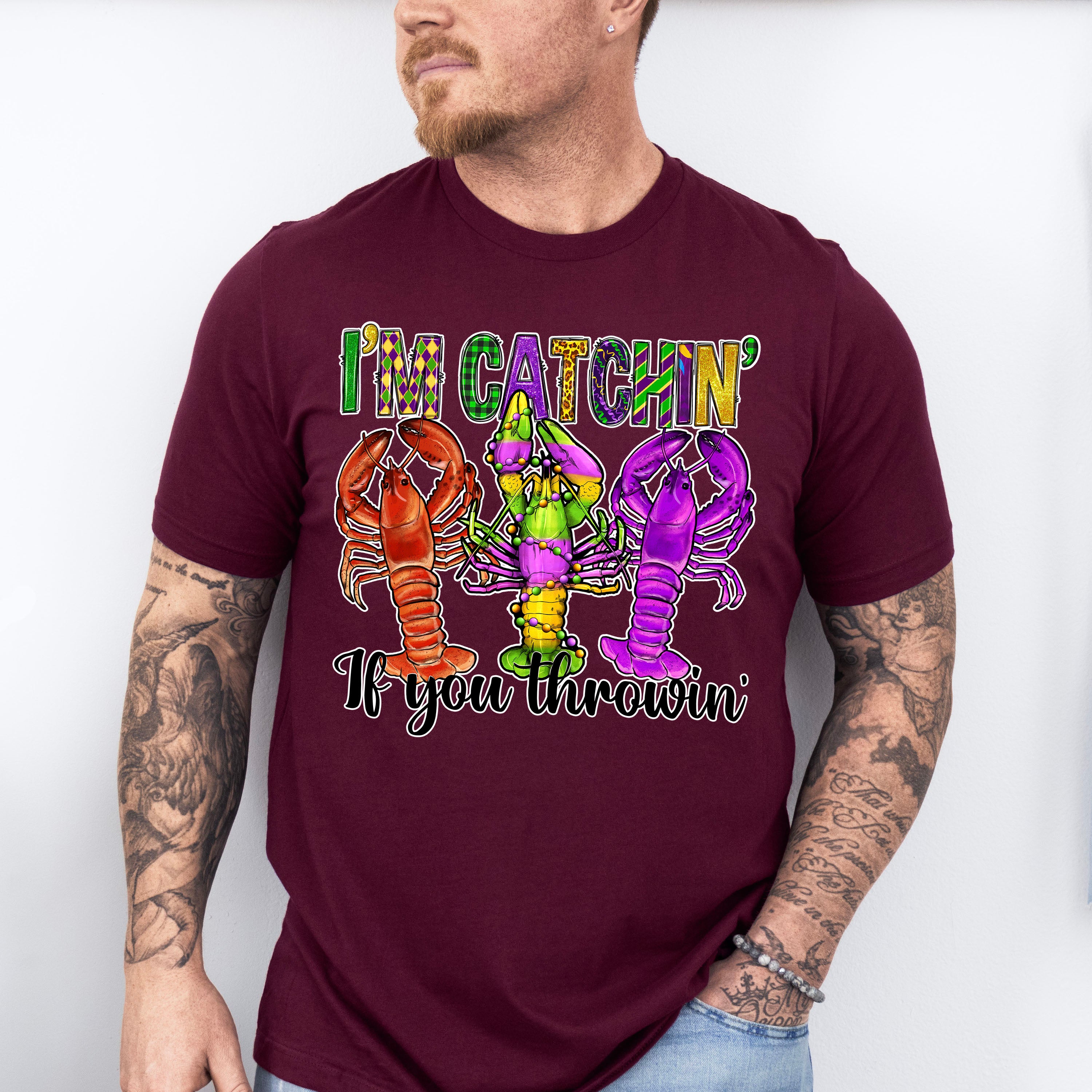 I'm Catchin If You Throwin - Mardi Gras Unisex Crewneck T-Shirt Sweatshirt Hoodie