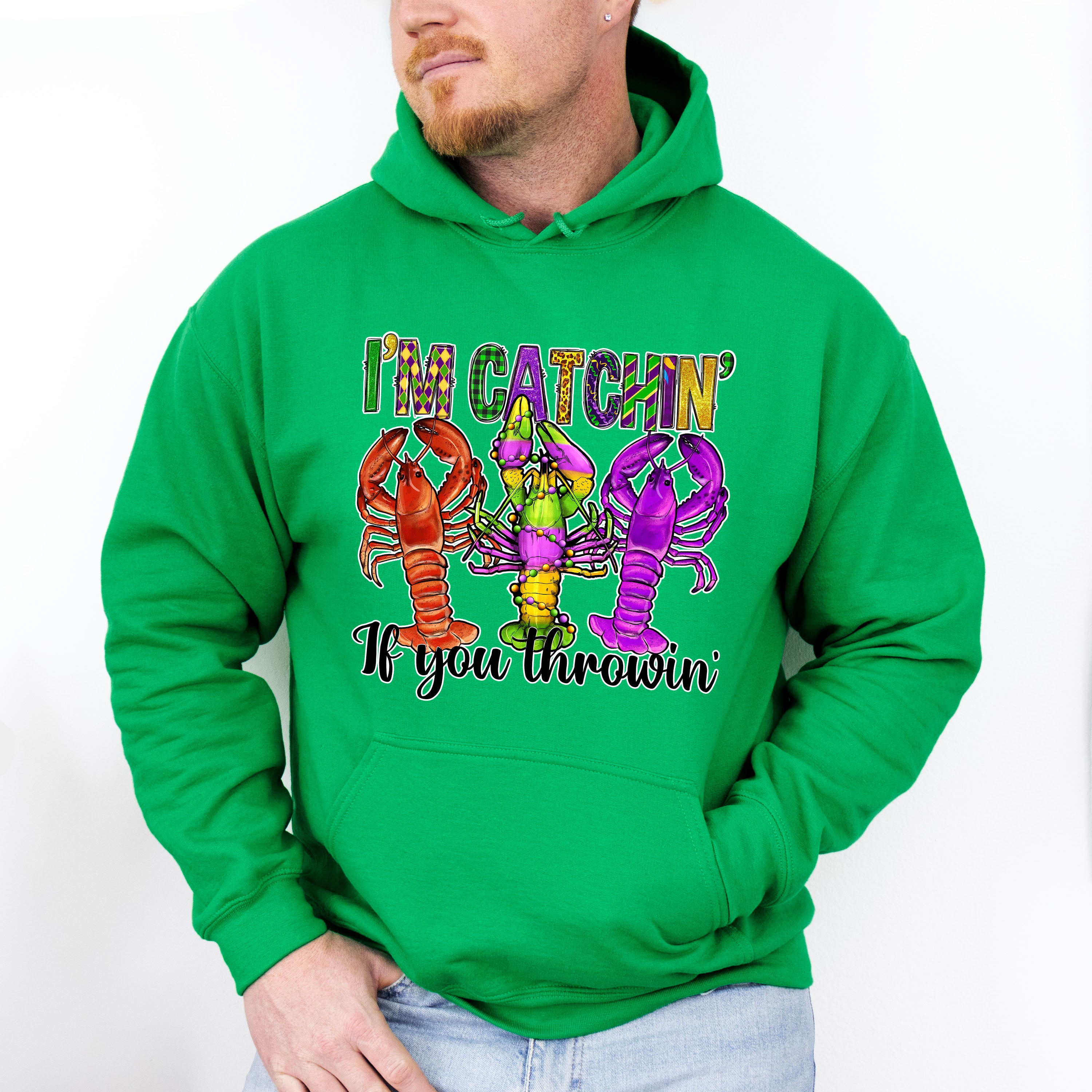 I'm Catchin If You Throwin - Mardi Gras Unisex Crewneck T-Shirt Sweatshirt Hoodie