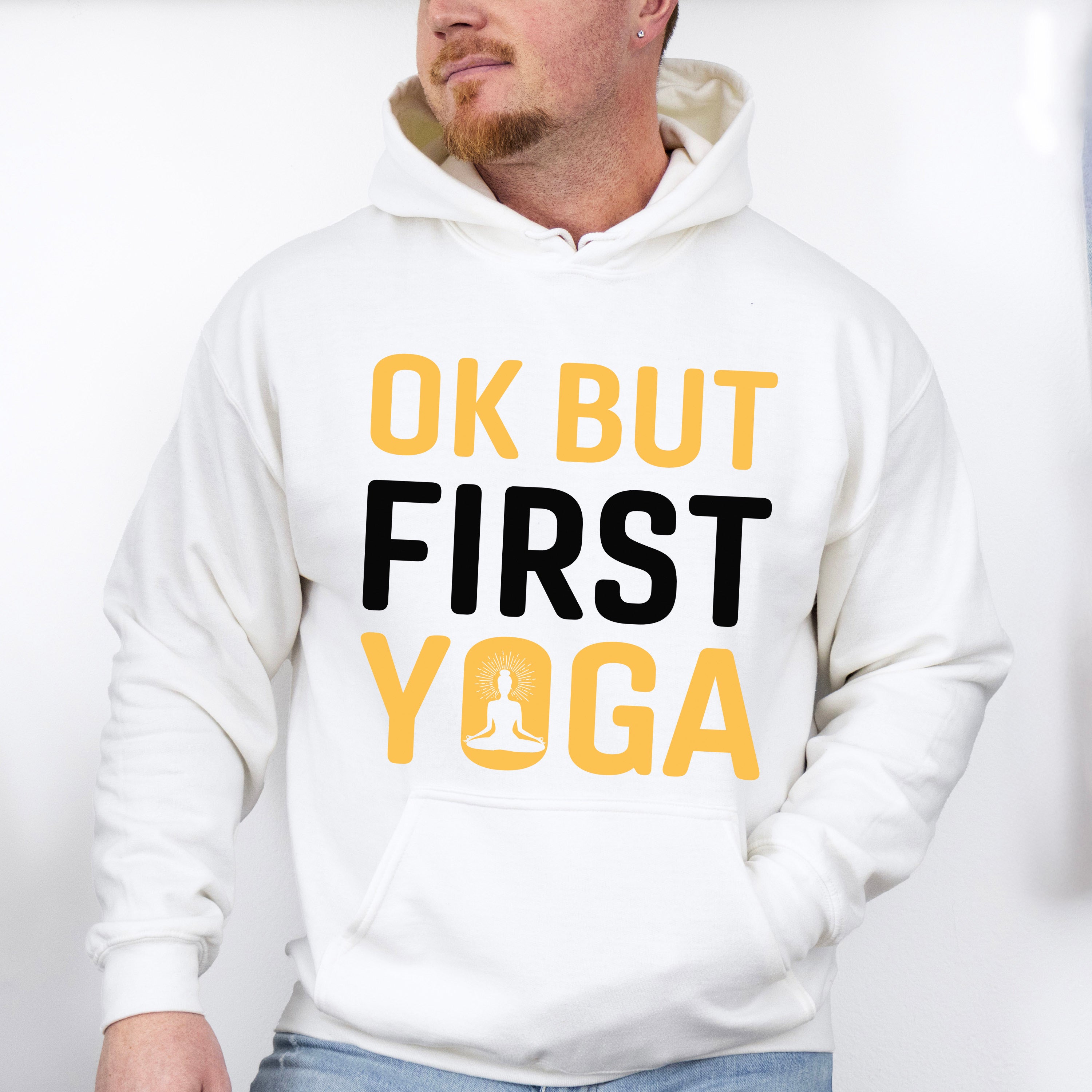 Ok But First Yoga - Yoga Unisex Crewneck T-Shirt Sweatshirt Hoodie