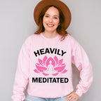 Heavily Meditated - Yoga Unisex Crewneck T-Shirt Sweatshirt Hoodie