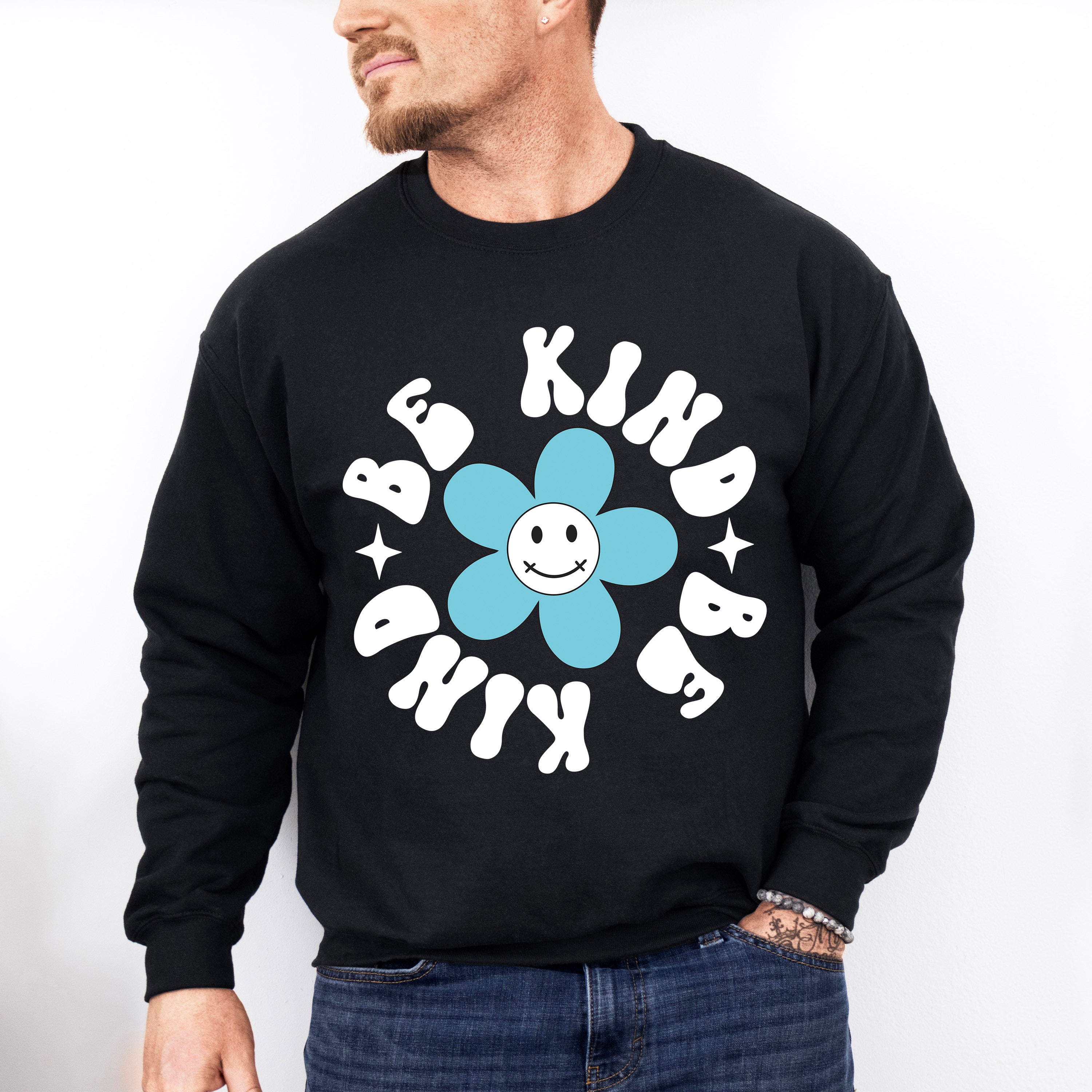 Be Kind Flower Design - Anti Bullying Unisex Crewneck T-Shirt Sweatshirt Hoodie
