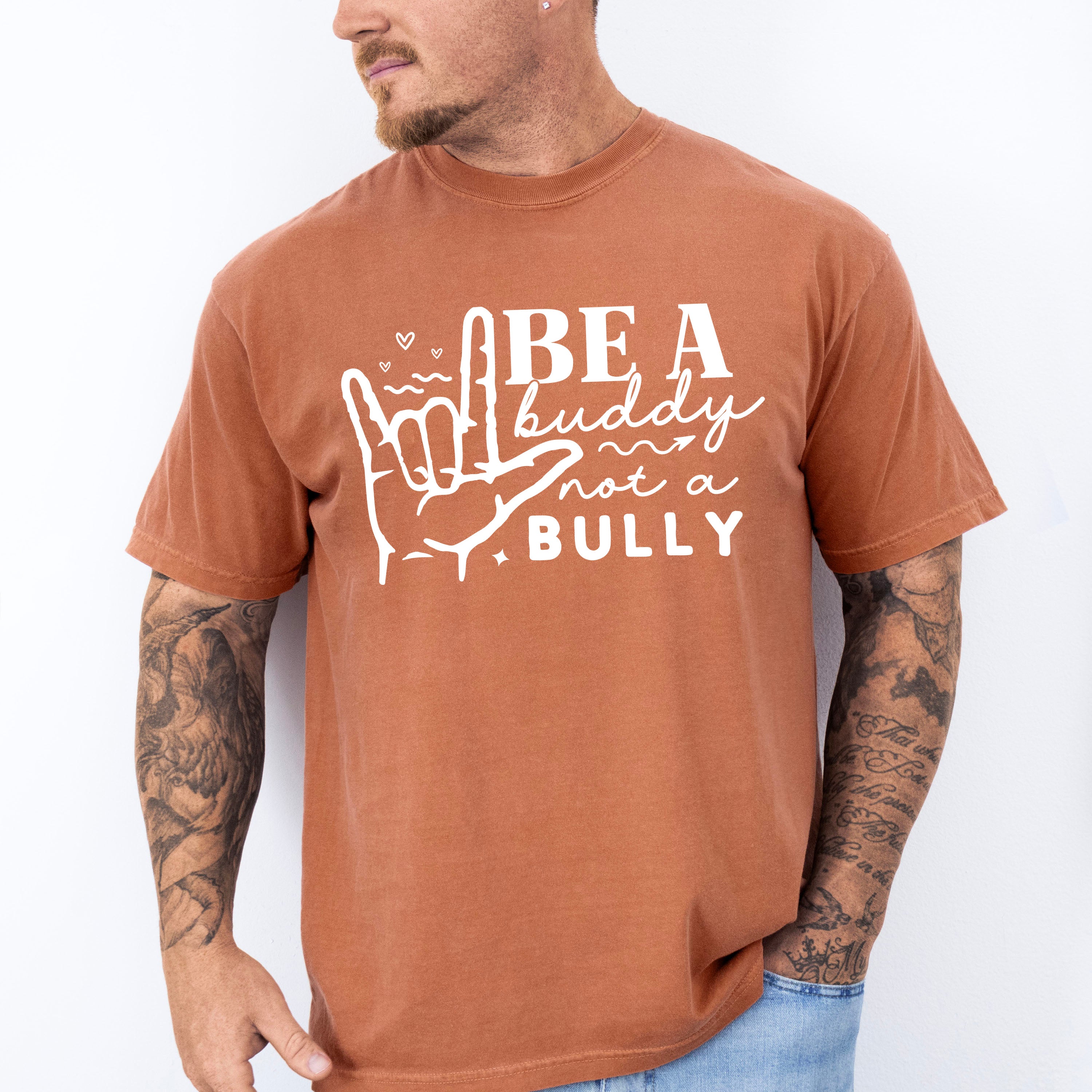 Be A Buddy Not A Bully - Anti Bullying Unisex Crewneck T-Shirt Sweatshirt Hoodie