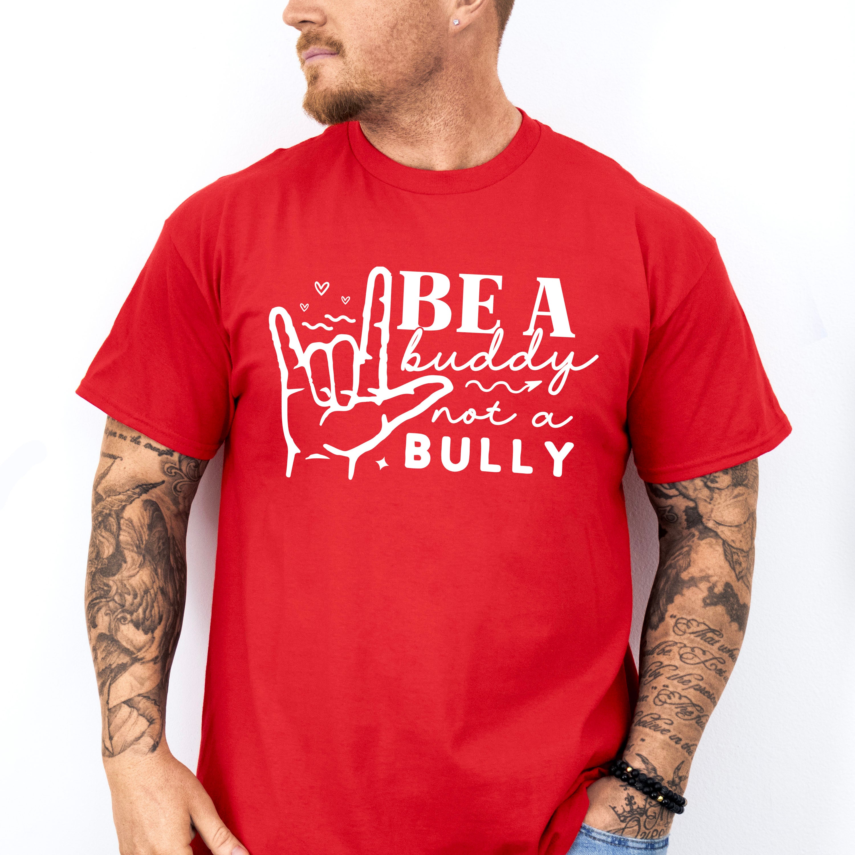 Be A Buddy Not A Bully - Anti Bullying Unisex Crewneck T-Shirt Sweatshirt Hoodie