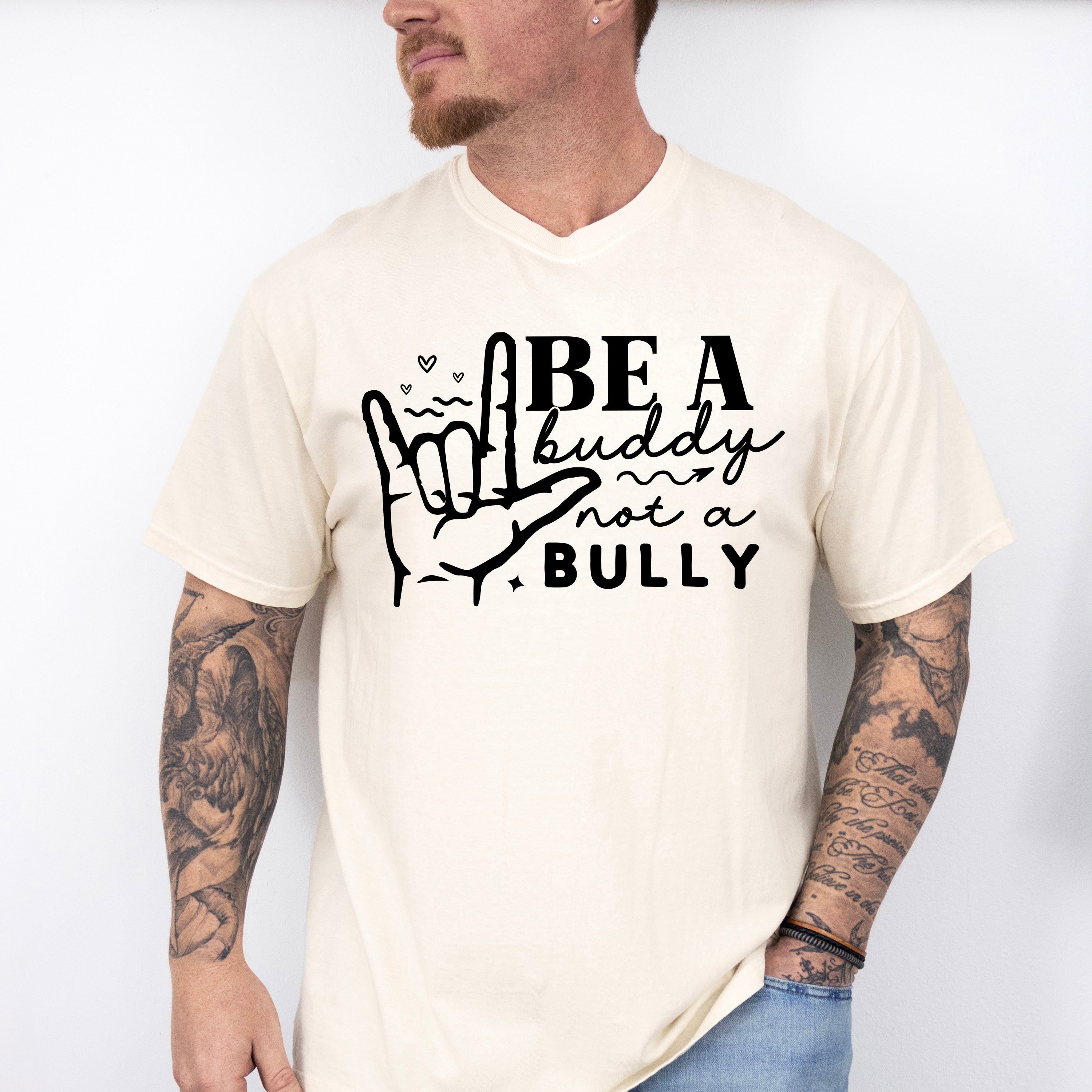 Be A Buddy Not A Bully - Anti Bullying Unisex Crewneck T-Shirt Sweatshirt Hoodie