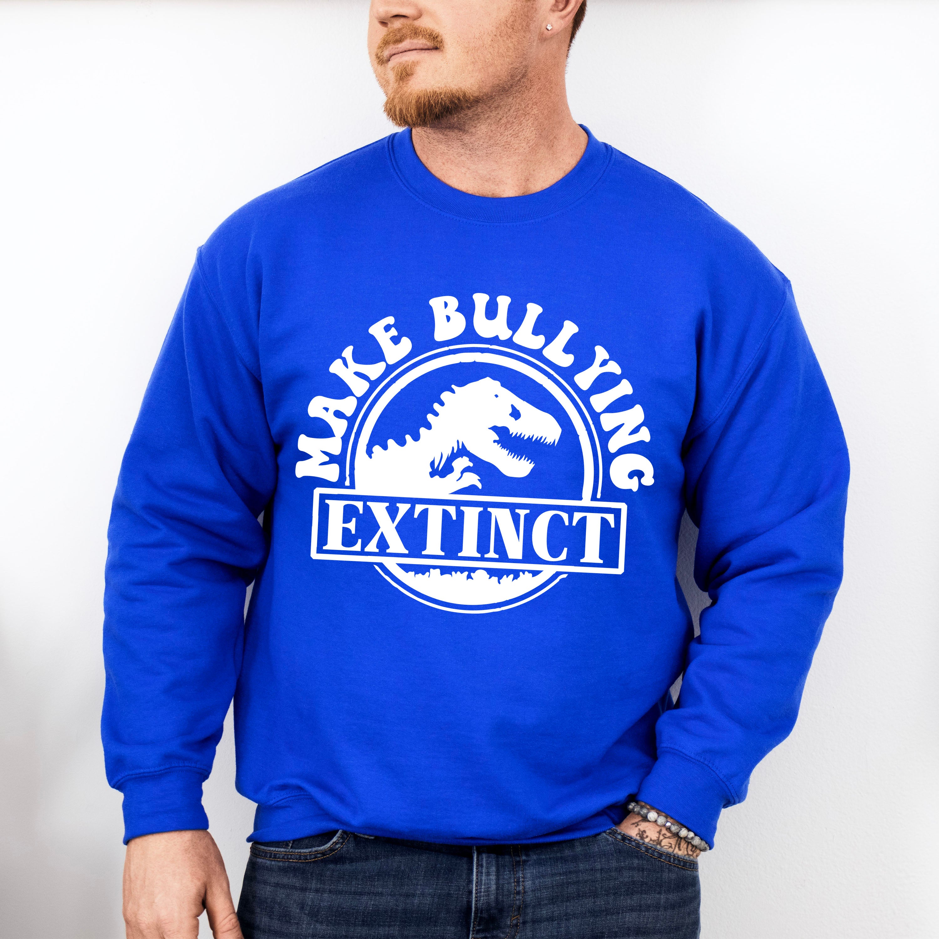 Make Bullying Extinct - Anti Bullying Unisex Crewneck T-Shirt Sweatshirt Hoodie