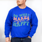 Do What Makes You Happy - Anti Bullying Unisex Crewneck T-Shirt Sweatshirt Hoodie