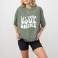 Let Your Soul Shine - Anti Bullying Unisex Crewneck T-Shirt Sweatshirt Hoodie