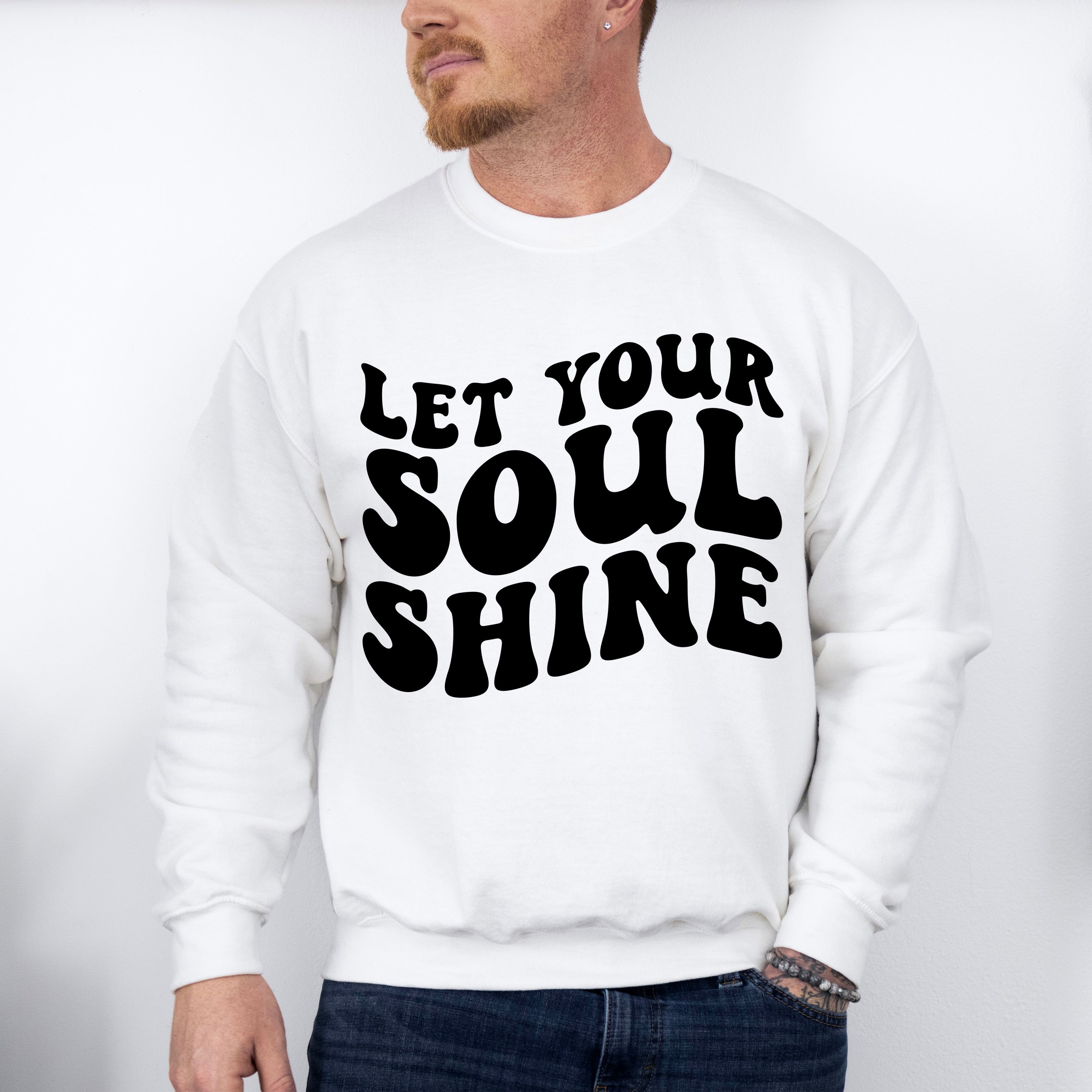 Let Your Soul Shine - Anti Bullying Unisex Crewneck T-Shirt Sweatshirt Hoodie