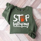 Stop Bullying - Anti Bullying Unisex Crewneck T-Shirt Sweatshirt Hoodie