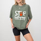 Stop Bullying - Anti Bullying Unisex Crewneck T-Shirt Sweatshirt Hoodie