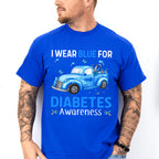 I Wear Blue For Diabetes Awareness - Diabetes Unisex Crewneck T-Shirt Sweatshirt Hoodie