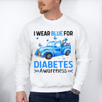 I Wear Blue For Diabetes Awareness - Diabetes Unisex Crewneck T-Shirt Sweatshirt Hoodie