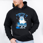 Diabetes Is Boosheet - Diabetes Unisex Crewneck T-Shirt Sweatshirt Hoodie