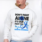 Don't Fight Alone - Diabetes Unisex Crewneck T-Shirt Sweatshirt Hoodie