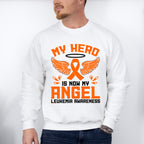 My Hero Is Now My Angel - Leukemia Unisex Crewneck T-Shirt Sweatshirt Hoodie