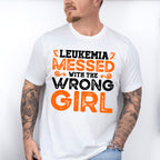 Leukemia Messed With The Wrong Girl - Leukemia Unisex Crewneck T-Shirt Sweatshirt Hoodie